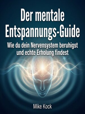 cover image of Der mentale Entspannungs-Guide